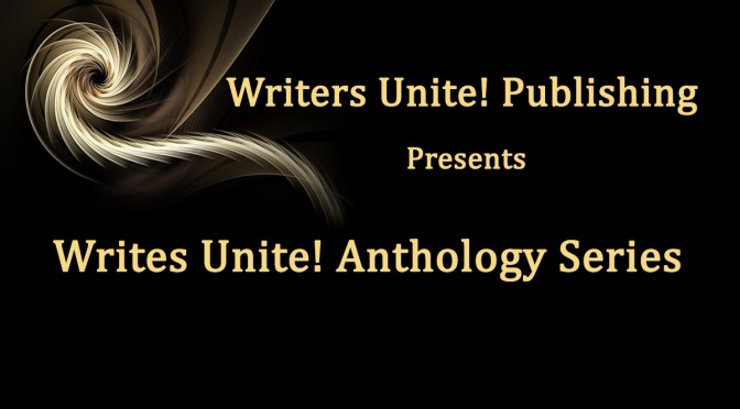 WRITERS UNITE! ANTHOLOGIES: DIMENSIONS OF SCIENCE FICTION